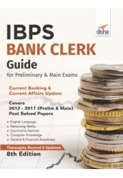 IBPS Bank Clerk Guide for Preliminary & Main Exams 8th Edition